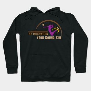 My Motivation - Yeon Koung Kim Hoodie